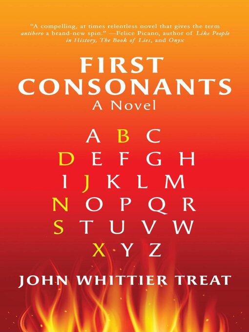Title details for FIRST CONSONANTS by John Whittier Treat - Available